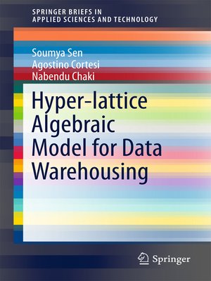 cover image of Hyper-lattice Algebraic Model for Data Warehousing